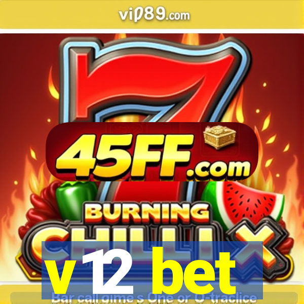 v12 bet